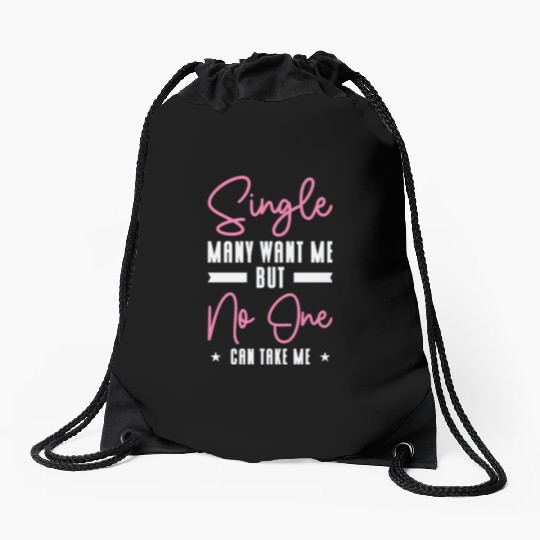 Single Relationship Solo Independent Single Quotes Drawstring Bags