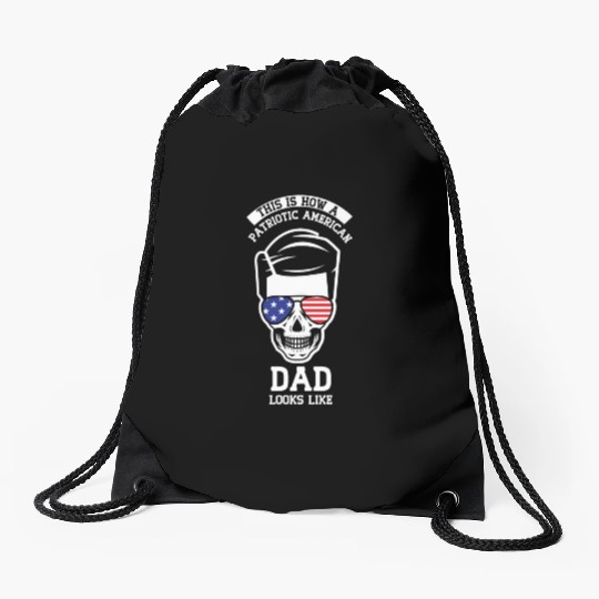 This Is How A Patriotic American Dad Looks Like US Drawstring Bags