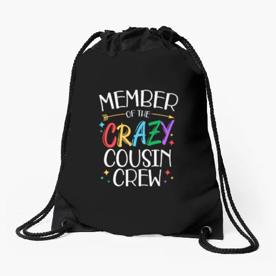 funny Member of the crazy cousin crew gifts Drawstring Bags