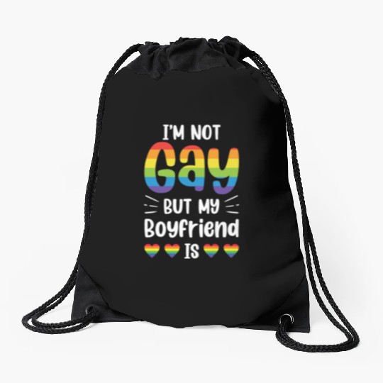 I'm Not Gay But My Boyfriend Is Funny Gay Couple Drawstring Bags