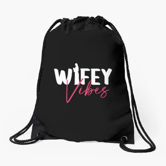 Wifey Vibes - Bride Bachelorette Party Drawstring Bags