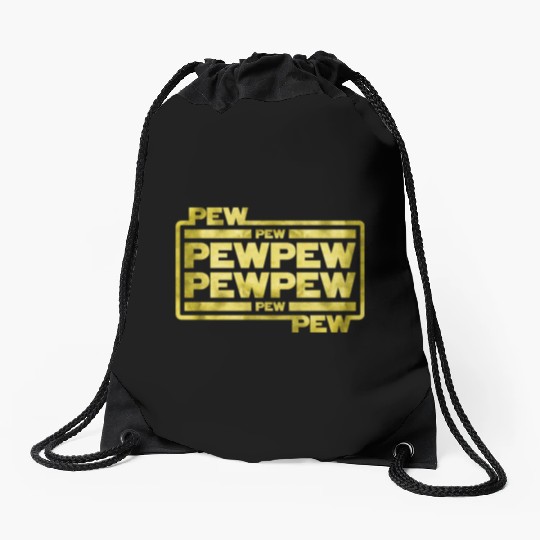 Pew Pew Pew Drawstring Bags