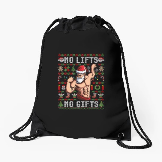 Funny No Lifts No Gifts Ugly Christmas Workout Drawstring Bags