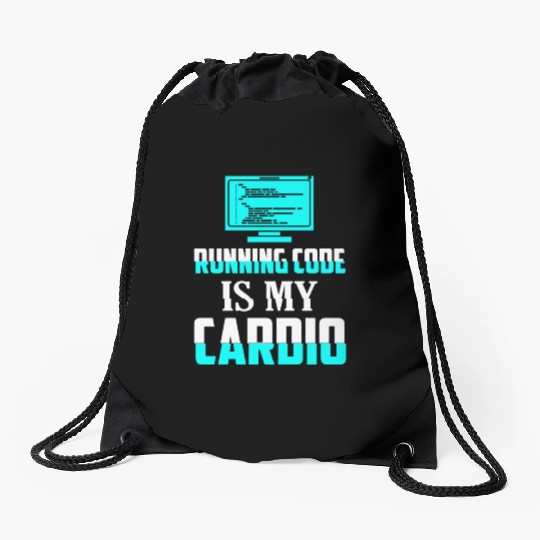 Running Code Is My Cardio Coding Software Drawstring Bags