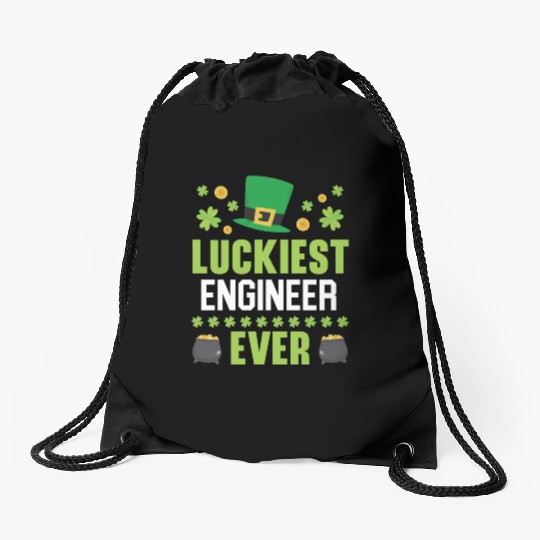Luckiest Engineer Ever St. Patrick's Saint Pattys Drawstring Bags