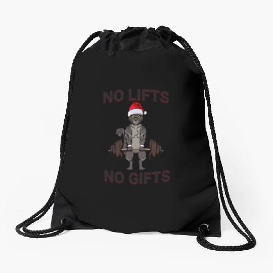 Funny No Lifts No Gifts Christmas Workout Drawstring Bags