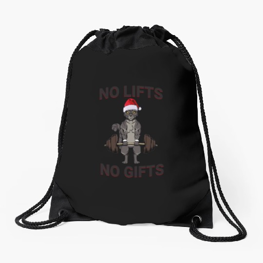 Funny No Lifts No Gifts Christmas Workout Drawstring Bags