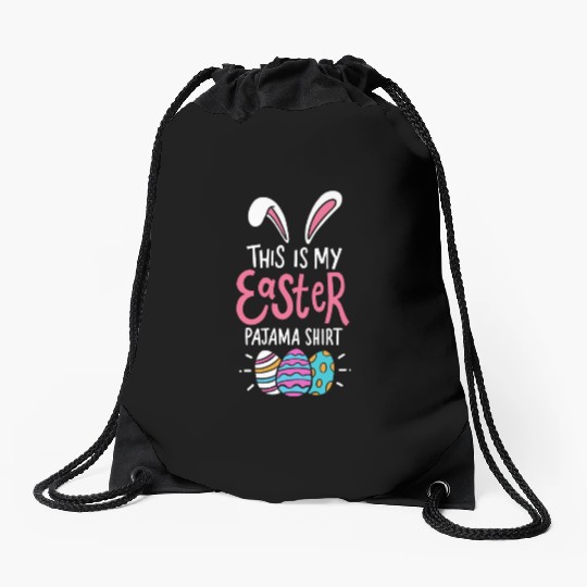 This Is My Easter Pajama Sunday Egg Hunt Holiday Drawstring Bags