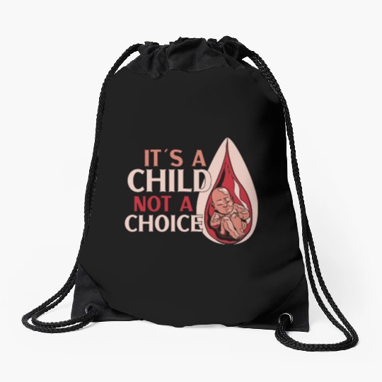 Anti Abortion Conservative Pro Life Sign Gift Drawstring Bags