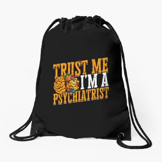 Psychiatrist Psychology Therapist Psychologist Drawstring Bags