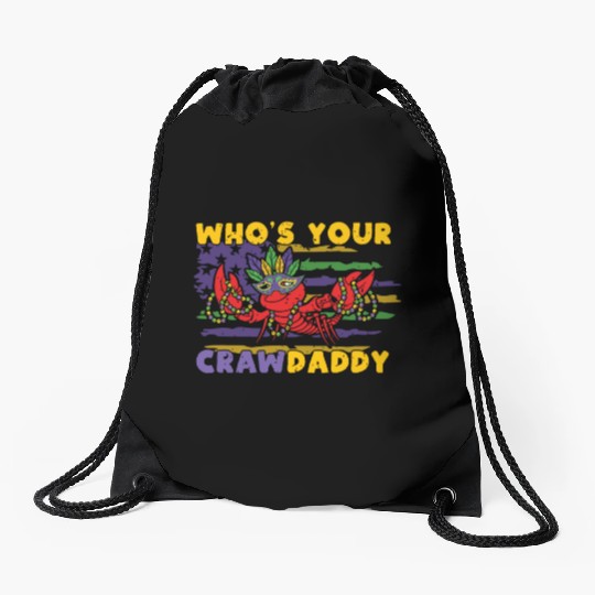 Crawfish Daddy Festival Parade Mardi Gras 2023 Drawstring Bags