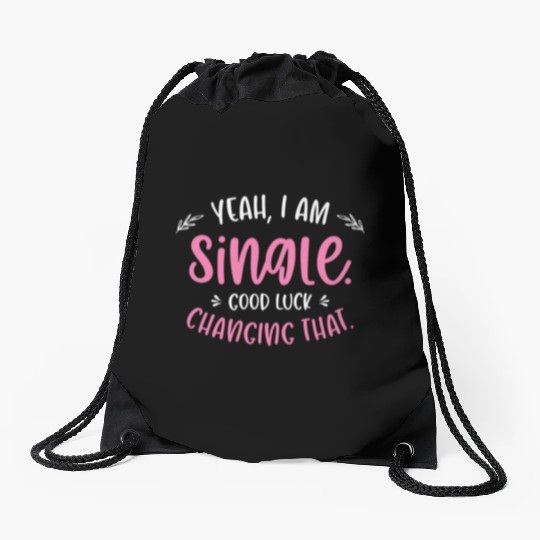 Single Relationship Independent Typography Single Drawstring Bags