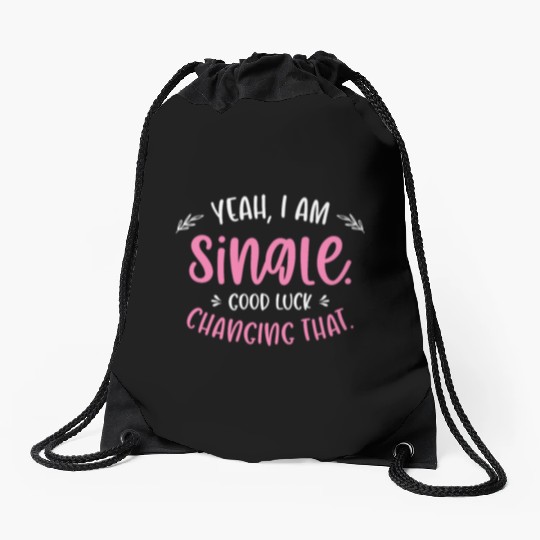 Single Relationship Independent Typography Single Drawstring Bags