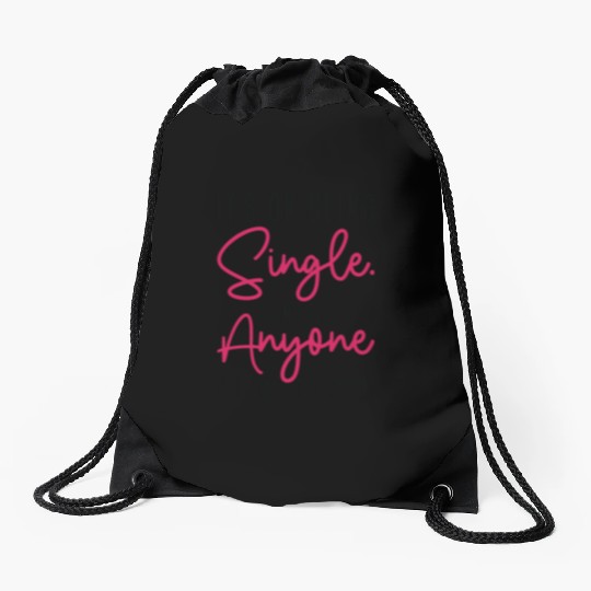 Single Status Independent Relationship Single Drawstring Bags