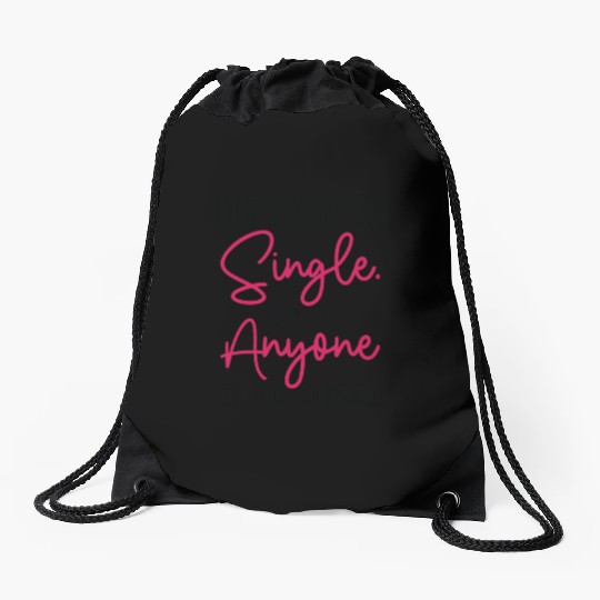 Single Status Independent Relationship Single Drawstring Bags