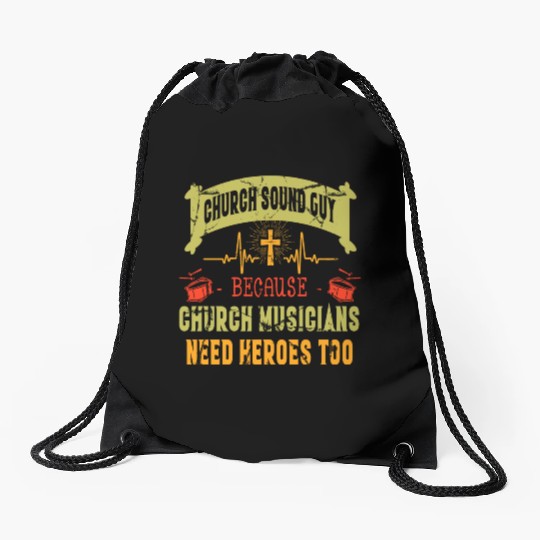 Church sound guy because church musicians Drawstring Bags