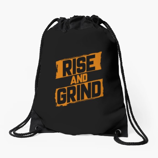 Rise and Grind Drawstring Bags