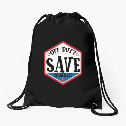 Lifeguard Off Duty Save Yourself Drawstring Bags