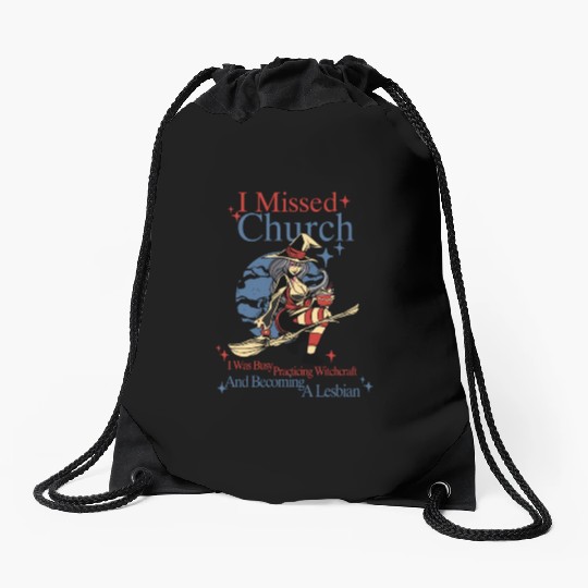 Missed Church Sexy Lesbian Witch LGBT Pride Anime Drawstring Bags
