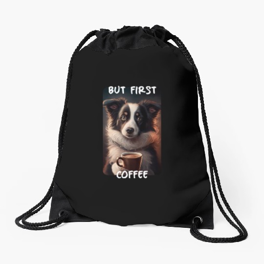 Border Collie - But First Coffee (en) 1 Drawstring Bags
