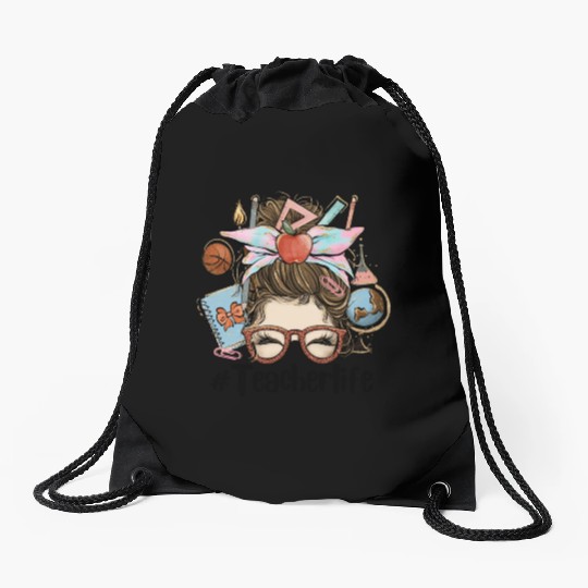 Messy Bun Teacher Life Sublimation Drawstring Bags