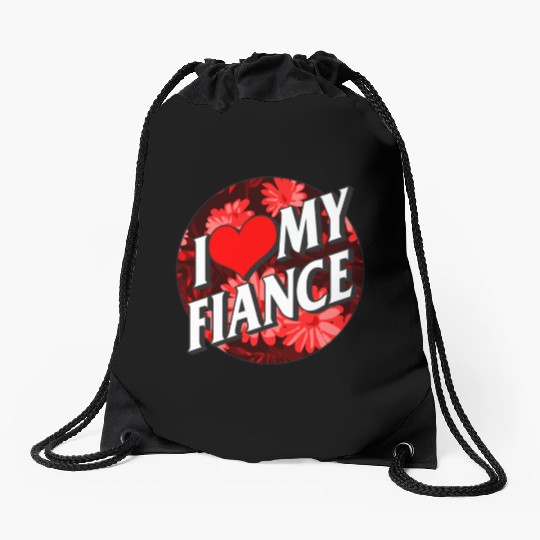 Valentines Drawstring Bags, I Love My Fiance Heart Floral