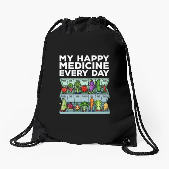 My Happy Medicine Every Day Vegetable Dose Daily Drawstring Bags