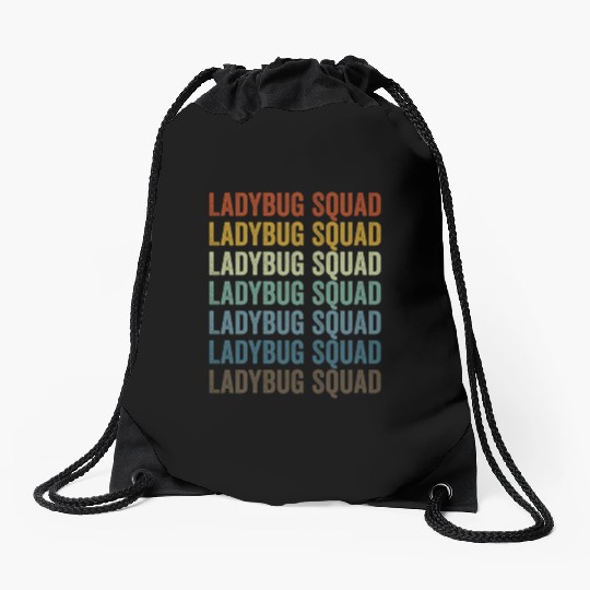 Ladybug Squad Entomologist Bugs Lover Bugs Collect Drawstring Bags