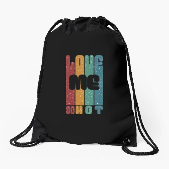 love me so hot vintage Drawstring Bags