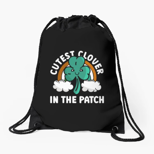 Cutest Clover In The Patch - St Patricks Day Irish Drawstring Bags