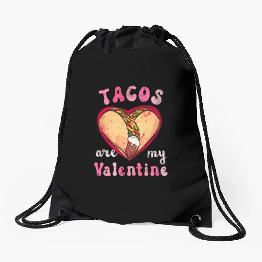 Vintage Tacos Are My Valentine, I Love Taco Mexico Drawstring Bags
