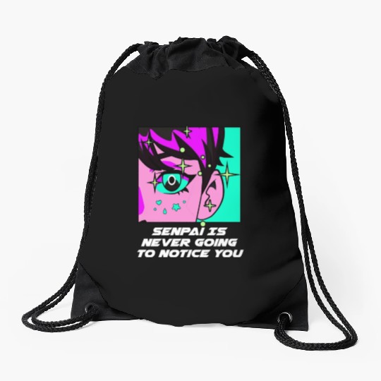 Senpai Is Never Going to Notice You Anime Funny Ma Drawstring Bags