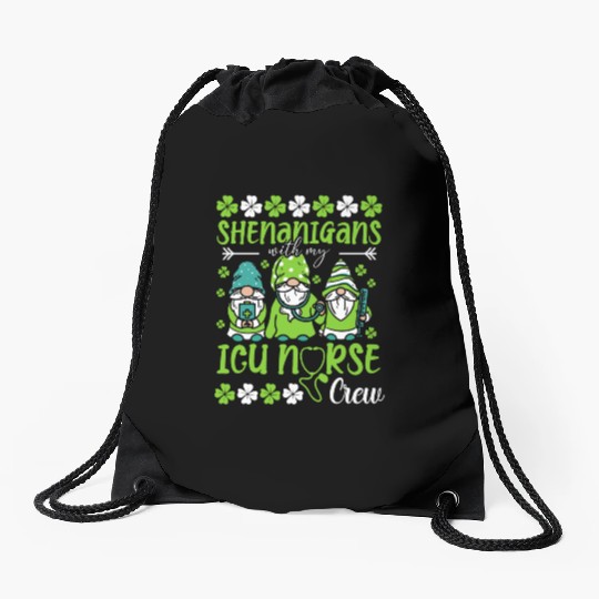Shenanigans With My ICU Nurse Crew Saint Drawstring Bags
