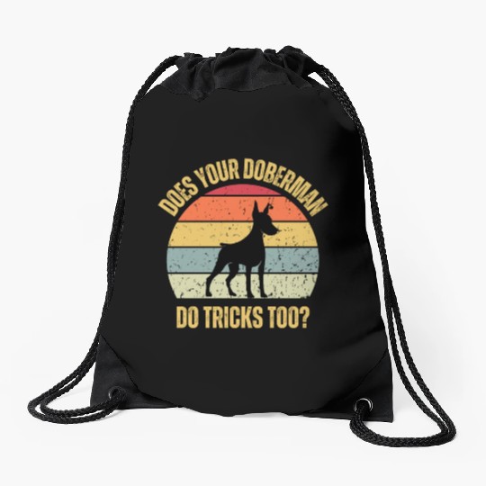 Does Your Doberman Do Tricks Too Drawstring Bags