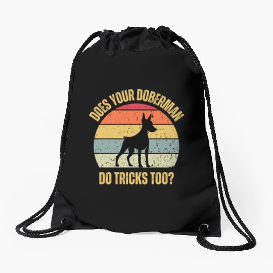 Does Your Doberman Do Tricks Too Drawstring Bags