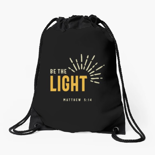 Christian Be The Light Matthew 5:14 Inspirational Drawstring Bags