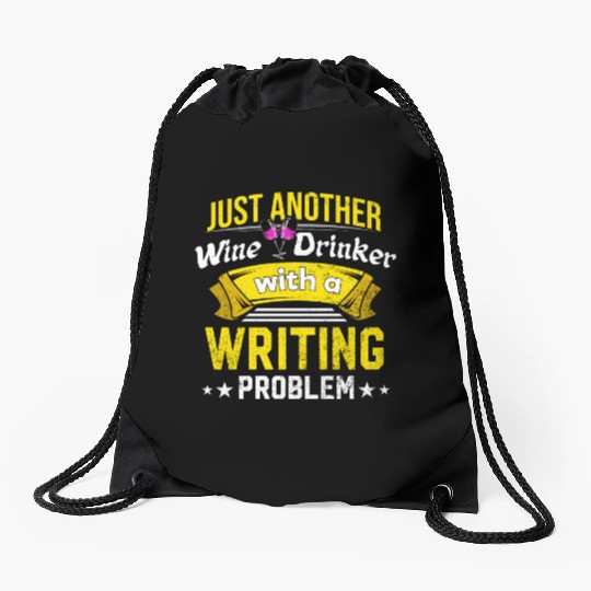 Wine Drinker with Writing Problem Wine Lover Funny Drawstring Bags