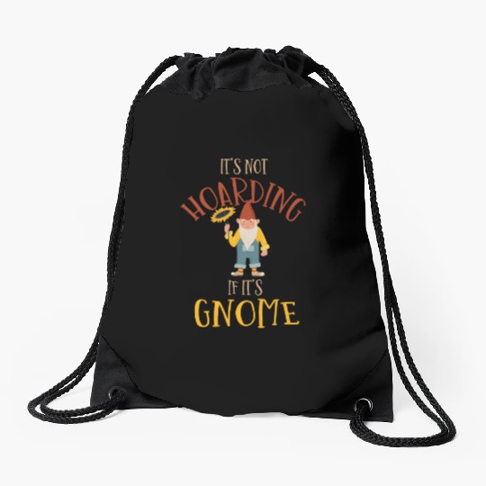 Gnomes - Gnome Collecting - Gnome Collector Drawstring Bags
