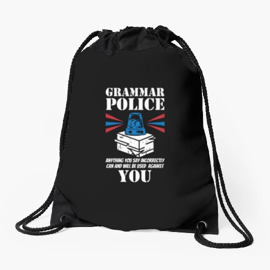 Grammer Police - English Teacher Drawstring Bags