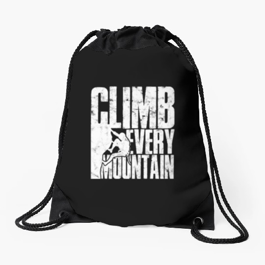 Climb Every Mountain - Mountaineering Drawstring Bags