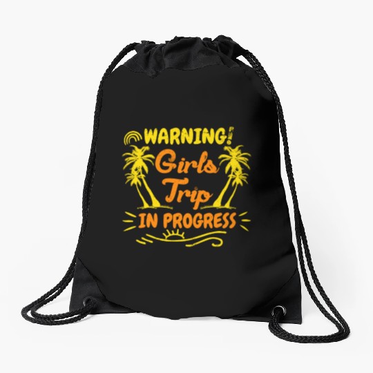 Attention girls trip in progress Spring Break Drawstring Bags