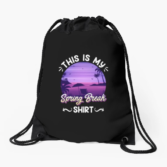 Party Sun Beach This is my Spring Break Drawstring Bags