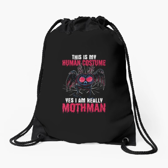 Mothman This Is My Human Costume Yes I Am Really M Drawstring Bags