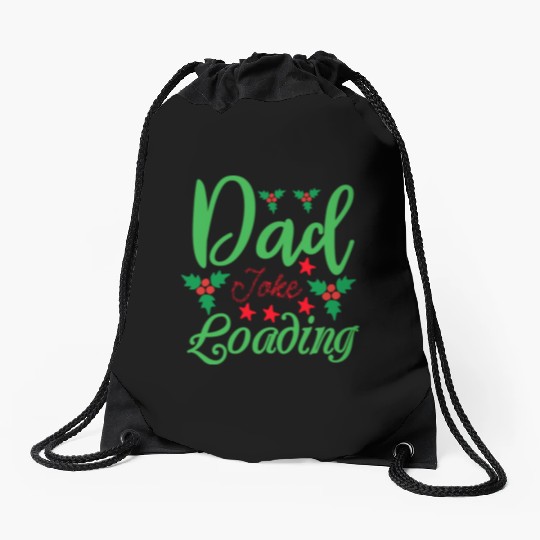 Dad Joke Loading Drawstring Bags
