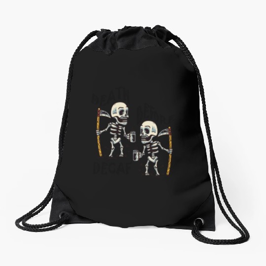 Death Before Decaf Cool Drawstring Bags