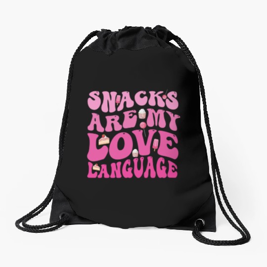 Snacks Are My Love Language Drawstring Bags
