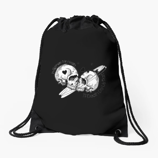 till death do us part Drawstring Bags