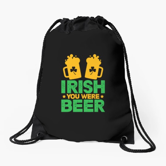Irish You Were Beer St Patricks Day Shamrock Funny Drawstring Bags