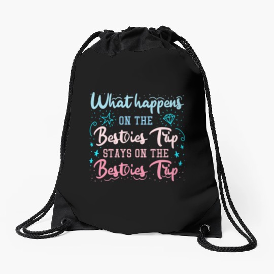 Besties Trip Vacation with Friends Spring Break Drawstring Bags