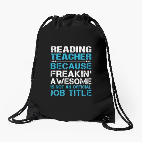 Reading Teacher Drawstring Bags - Freaking Awesome Gift It
